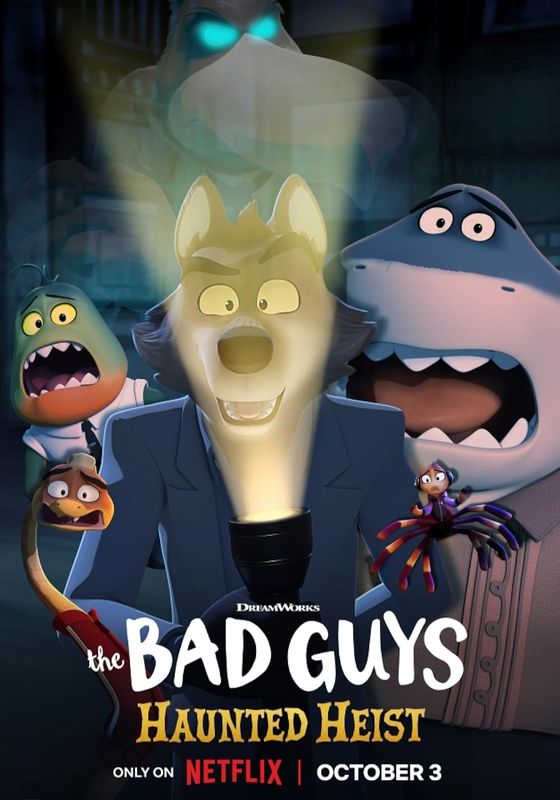 The Bad Guys: Haunted Heist                วายร้ายพันธุ์ดี: ปล้นป่วนฮาโลวีน                2024
