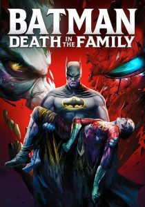 Batman: Death in the Family                                2020