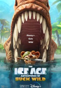 The Ice Age Adventures of Buck Wild ไอซ์ เอจ การผจญภัยของบั๊ค ไวด์ 2022