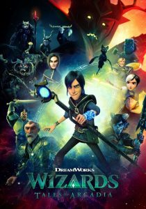 Wizards Tales of Arcadia พากย์ไทย                วิซาร์ดส์ ตำนานแห่งอาร์เคเดีย                2020