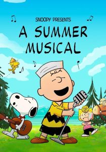 Snoopy Presents: A Summer Musical                                2025